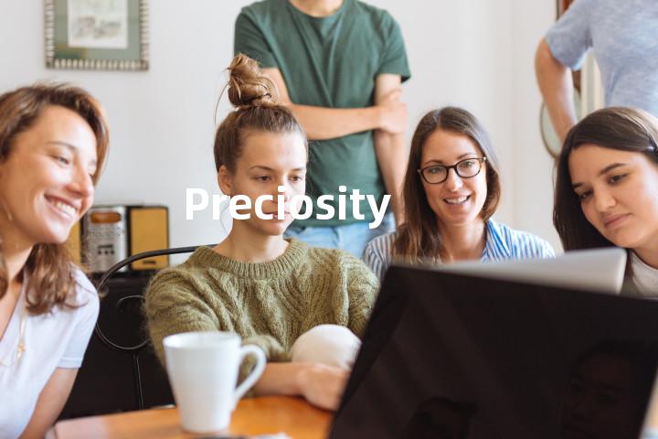 Preciosity
