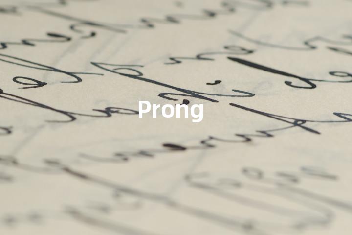 Prong