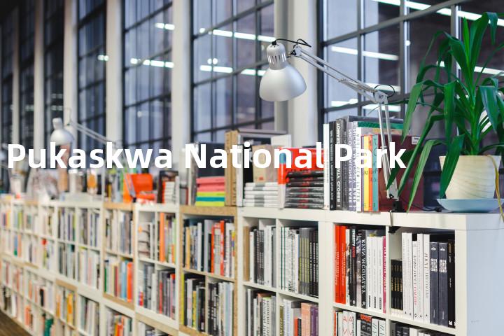 Pukaskwa National Park单词图解，单词释义场景配图