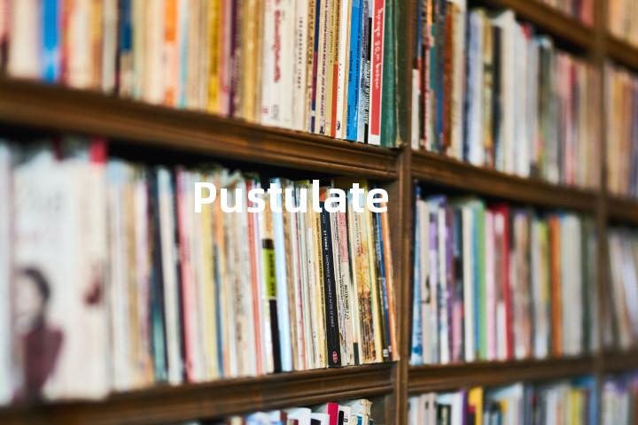 Pustulate