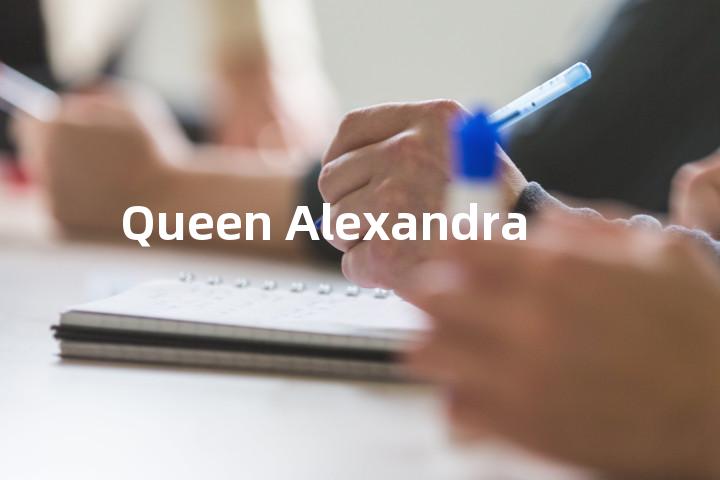 Queen Alexandra单词图解，单词释义场景配图