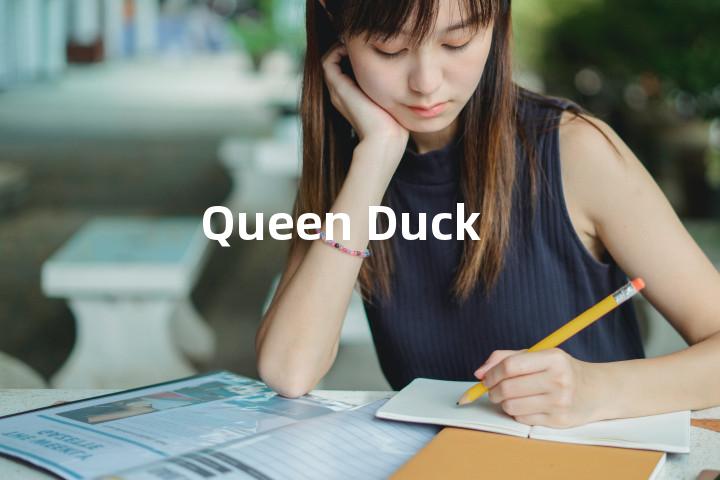 Queen Duck单词图解，单词释义场景配图