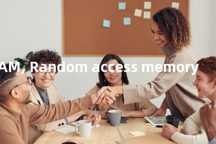 RAM, Random access memory单词图解，单词释义场景配图