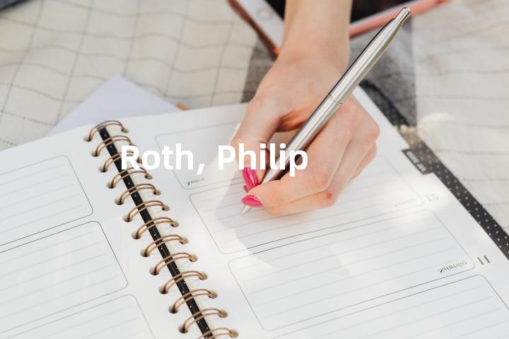 Roth, Philip单词图解，单词释义场景配图