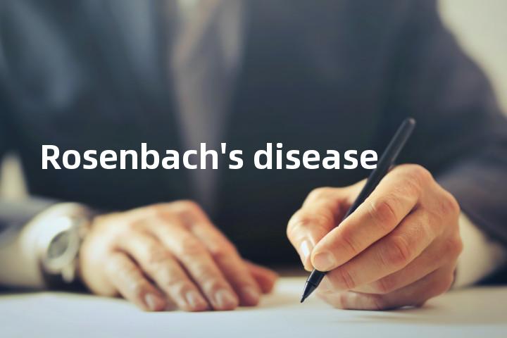 Rosenbach's disease单词图解，单词释义场景配图