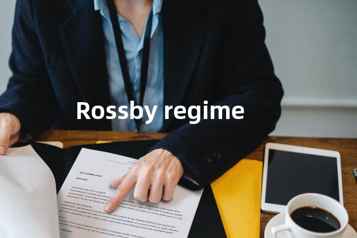 Rossby regime单词图解，单词释义场景配图