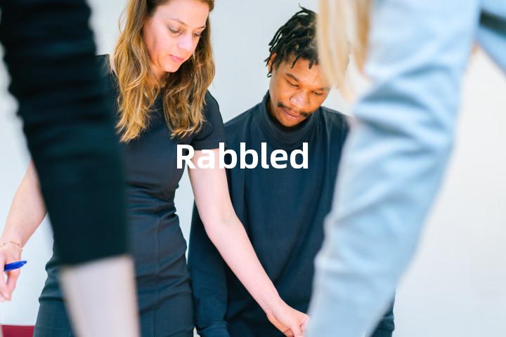 Rabbled