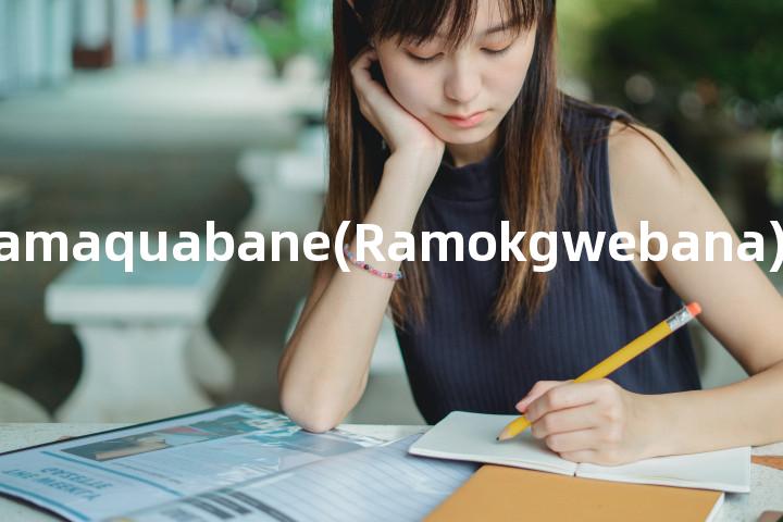 Ramaquabane(Ramokgwebana)单词图解，单词释义场景配图