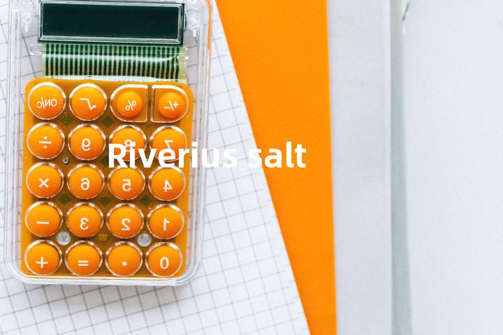 Riverius salt单词图解，单词释义场景配图
