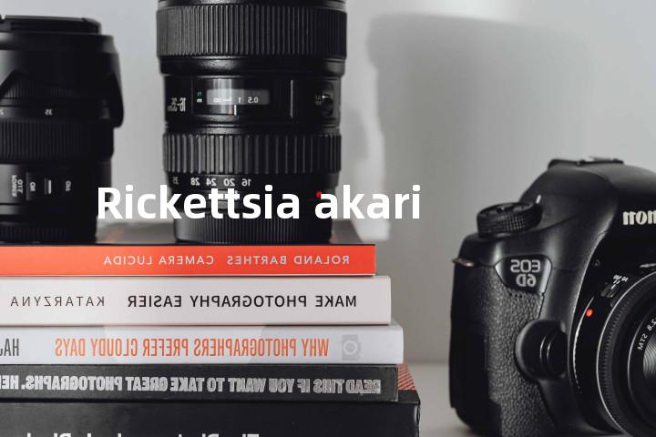 Rickettsia akari单词图解，单词释义场景配图