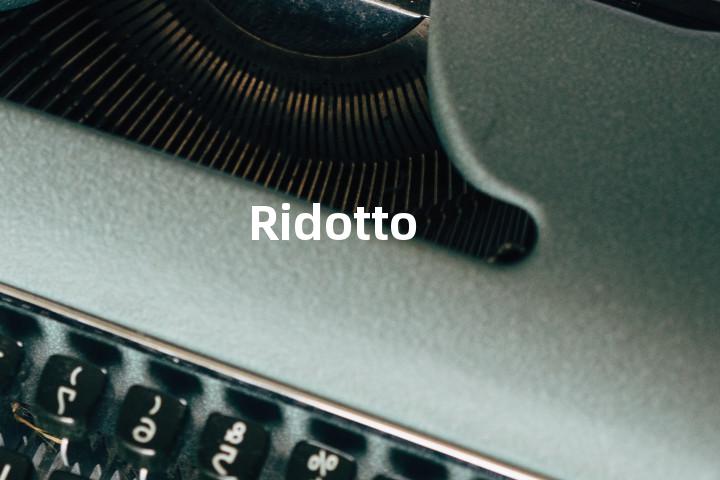 Ridotto