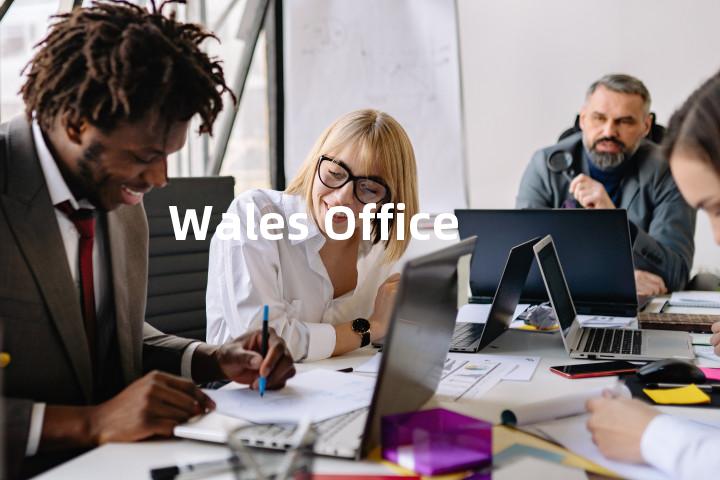 Wales Office单词图解，单词释义场景配图
