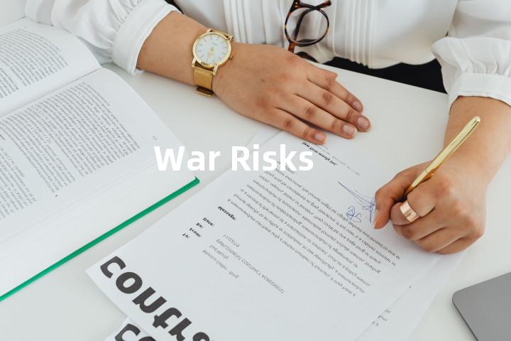 War Risks单词图解，单词释义场景配图