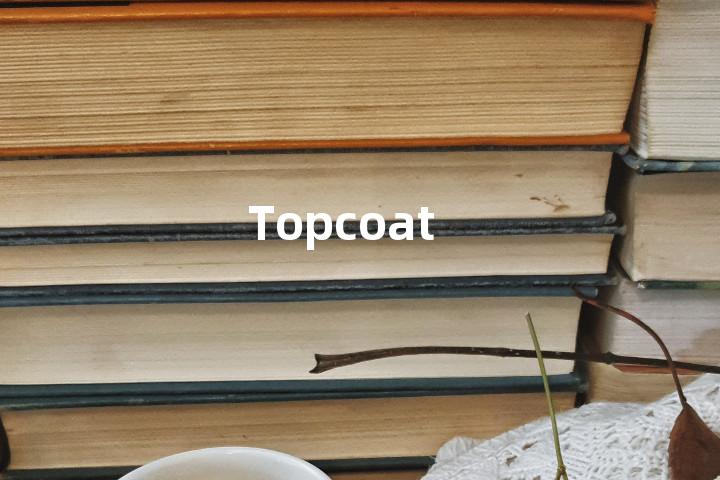 Topcoat