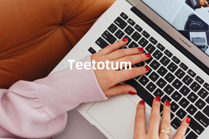 Teetotum