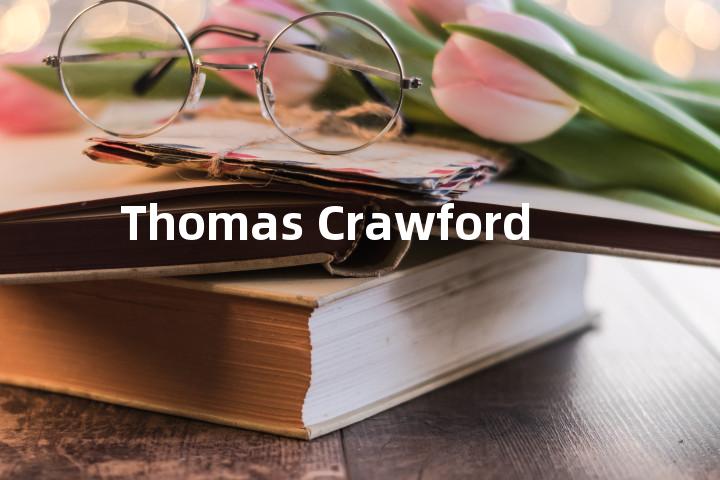 Thomas Crawford单词图解，单词释义场景配图