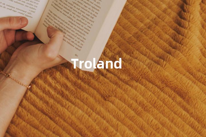 Troland单词图解，单词释义场景配图