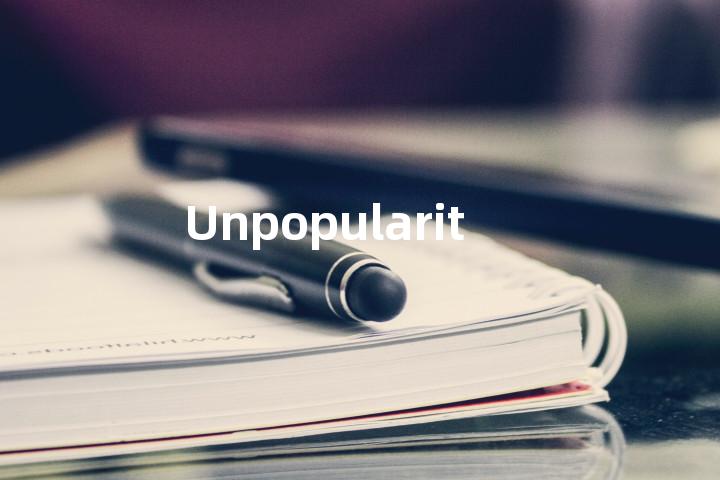 Unpopularity