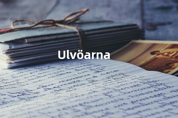 Ulvöarna单词图解，单词释义场景配图