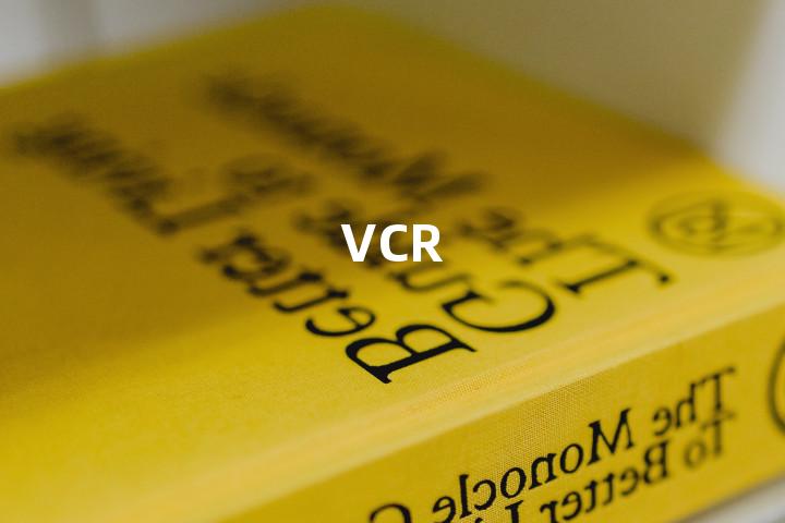 VCR