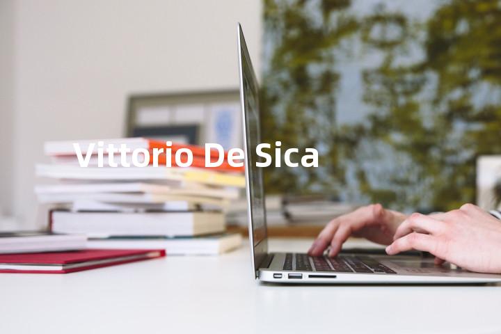 Vittorio De Sica单词图解，单词释义场景配图