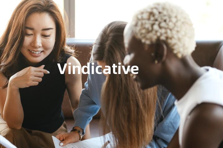 Vindicative