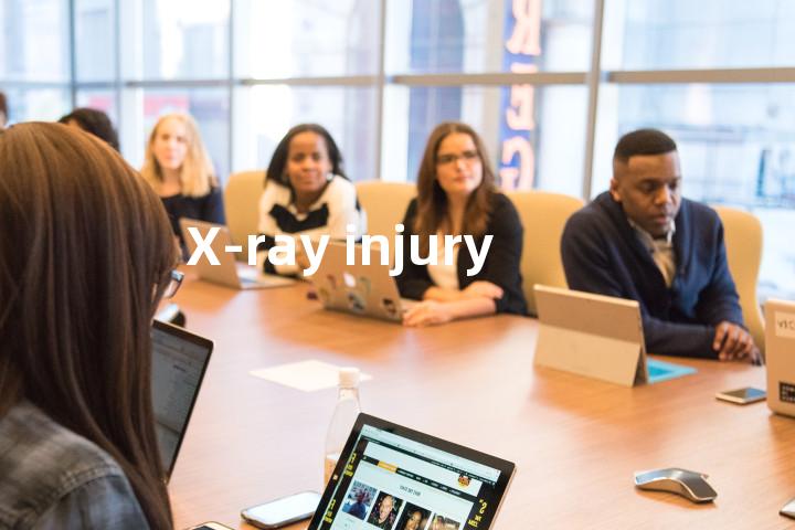 X-ray injury单词图解，单词释义场景配图