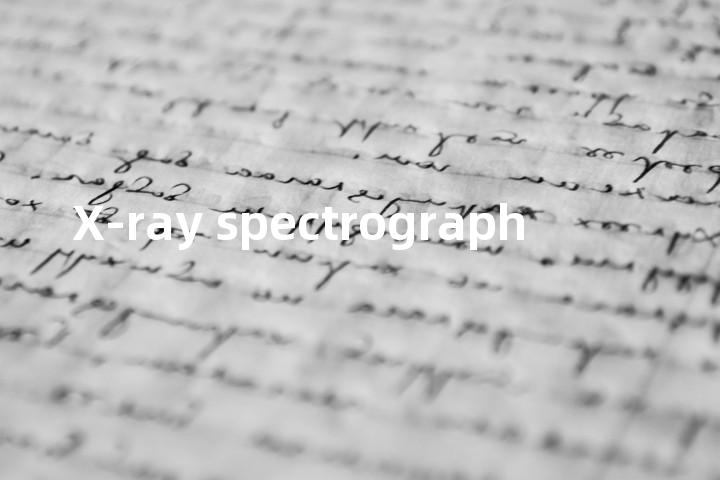 X-ray spectrograph单词图解，单词释义场景配图
