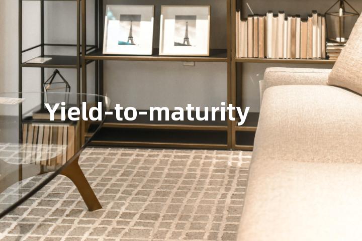 Yield-to-maturity单词图解，单词释义场景配图