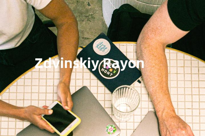Zdvinskiy Rayon单词图解，单词释义场景配图
