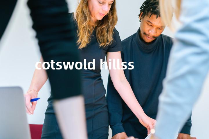 cotswold hillss单词图解，单词释义场景配图