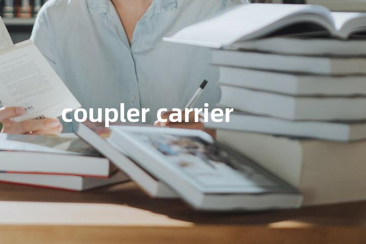 coupler carrier单词图解，单词释义场景配图