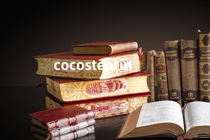 cocostearin单词图解，单词释义场景配图