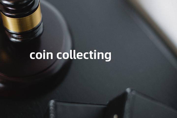 coin collecting单词图解，单词释义场景配图