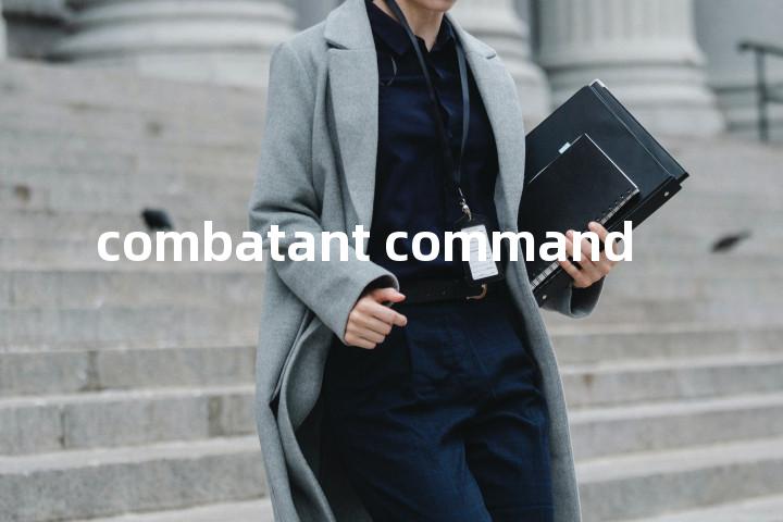 combatant command单词图解，单词释义场景配图