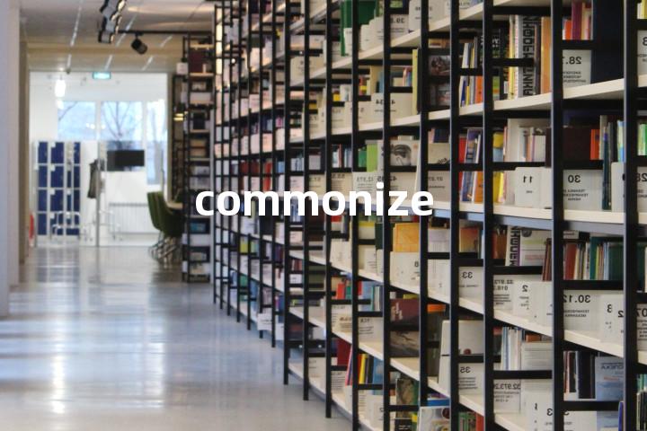 commonize单词图解，单词释义场景配图