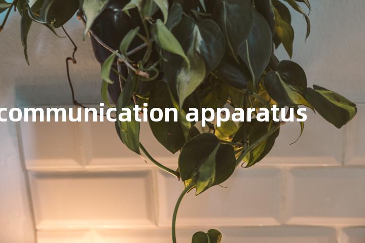 communication apparatus单词图解，单词释义场景配图