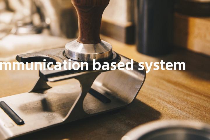 communication based system单词图解，单词释义场景配图