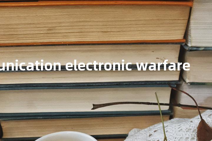 communication electronic warfare单词图解，单词释义场景配图