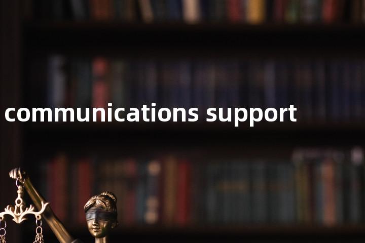 communications support单词图解，单词释义场景配图
