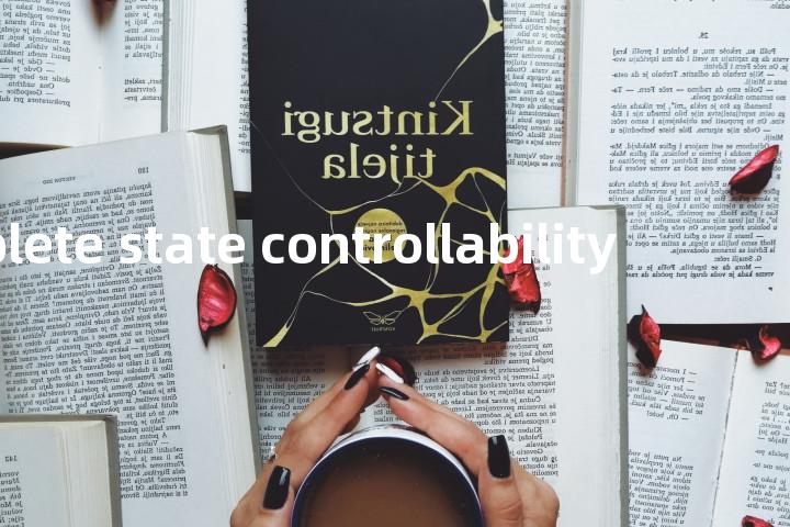 complete state controllability单词图解，单词释义场景配图