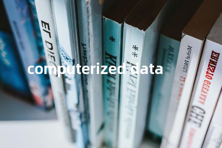 computerized data单词图解，单词释义场景配图