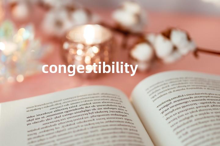 congestibility单词图解，单词释义场景配图