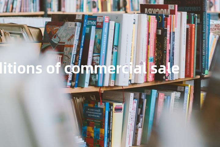 conditions of commercial sale单词图解，单词释义场景配图