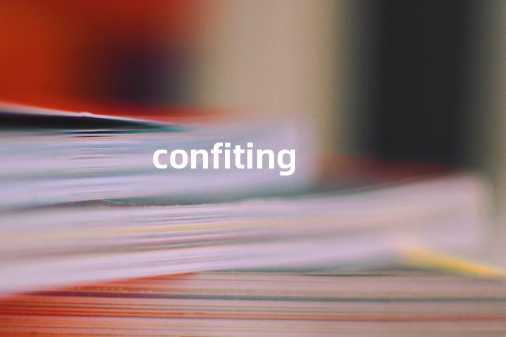 confiting单词图解，单词释义场景配图