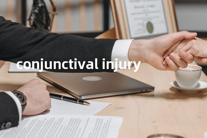 conjunctival injury单词图解，单词释义场景配图