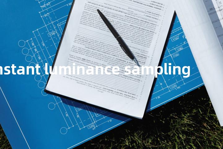 constant luminance sampling单词图解，单词释义场景配图