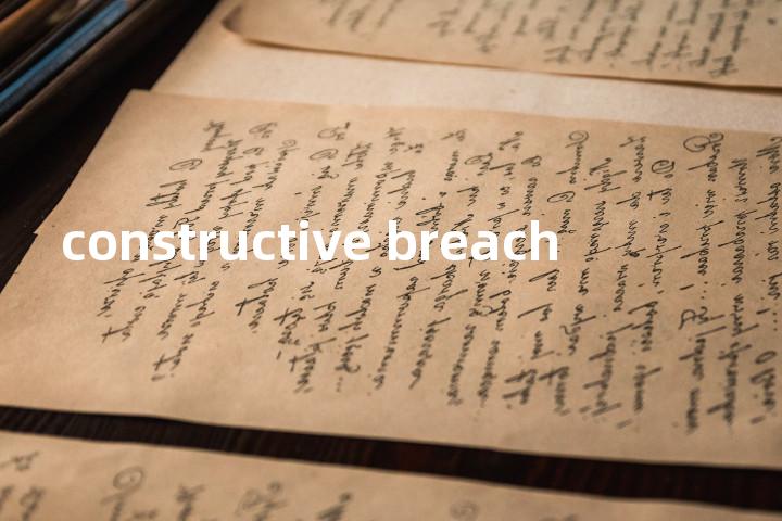 constructive breach单词图解，单词释义场景配图