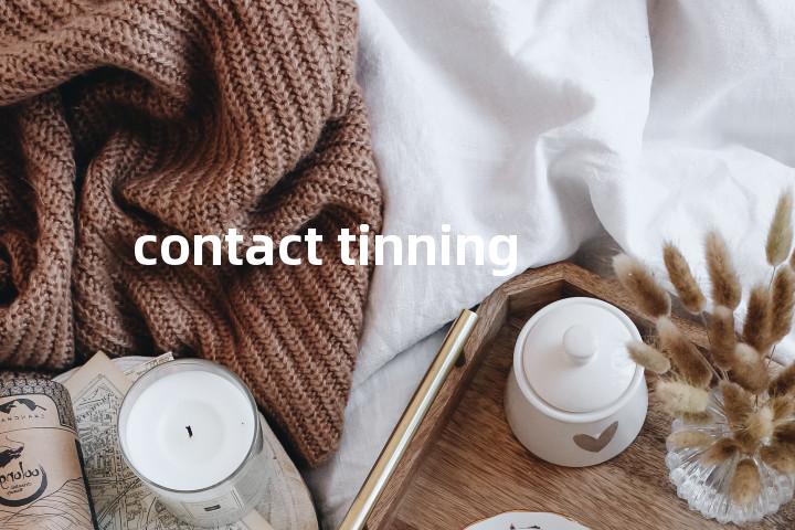 contact tinning单词图解，单词释义场景配图