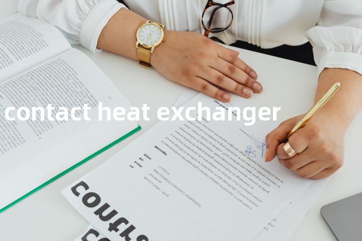 contact heat exchanger单词图解，单词释义场景配图